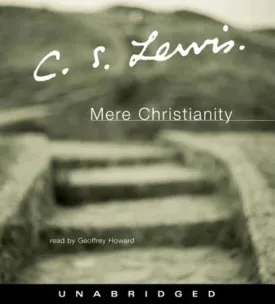 Mere Christianity Audio CD  Unabridged, November 25, 2003