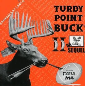 Turdy Point Buck II: Da Sequel